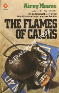 Book cover of The Flames of Calais by NEAVE, Airey